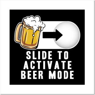 Slide to Activate Beer Mode Funny Alcohol Drinking Party Posters and Art